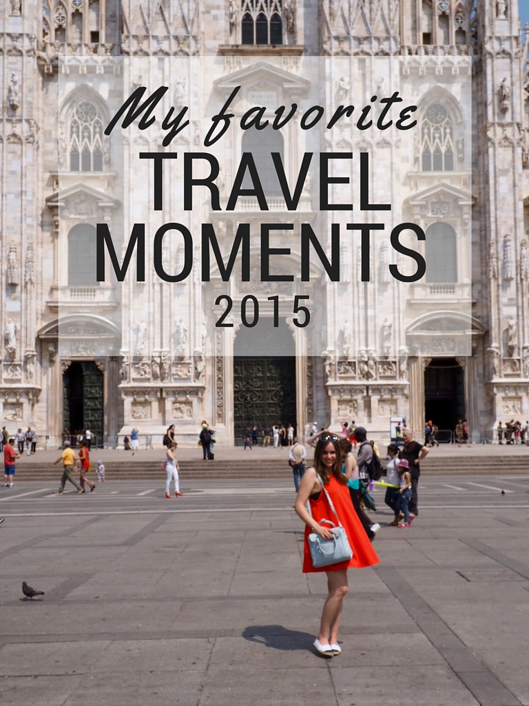 My 5 Favorite Travel Moments Of 2015 - Girl X DepartureGirl X Departure